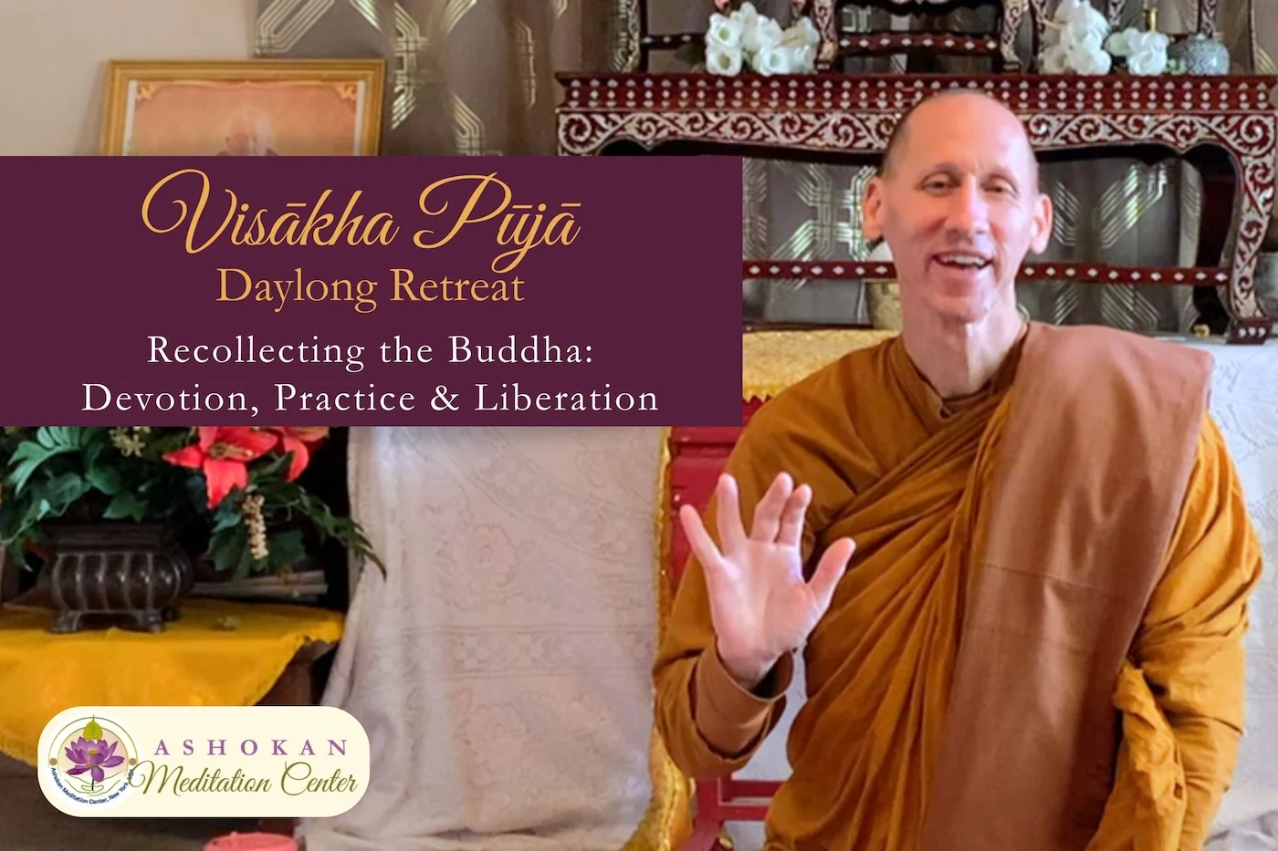 Dharma en ligne : le centre de méditation Ashokan à New York accueillera une retraite gratuite d'une journée en Vesak